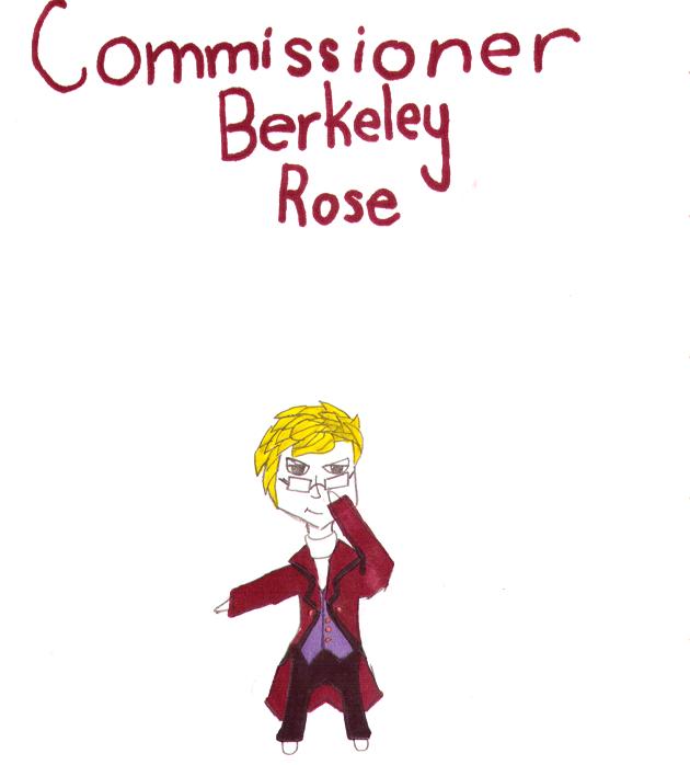 Commissioner Berkeley Rose by MorthaUnderwood