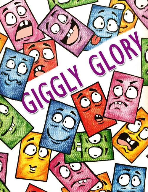 Giggly Glory by madamlaracroft