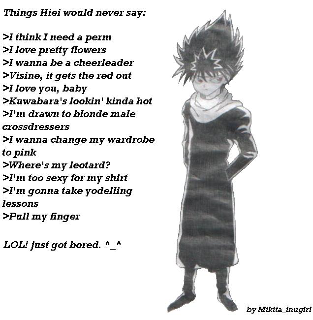 12 things Hiei would never say. ^_^ by mikita_inugirl