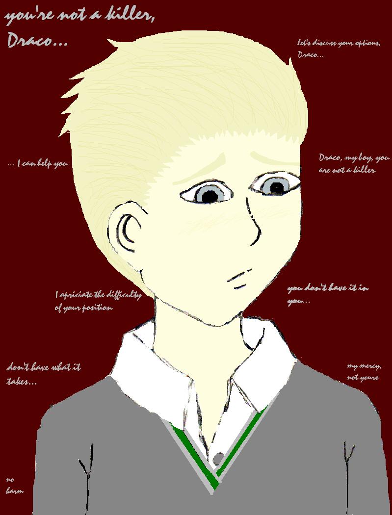 Draco.... you can't do it by NeverMore