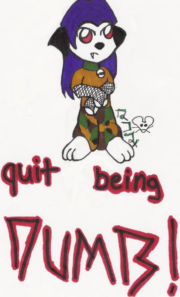 quit being dumb by nazumi