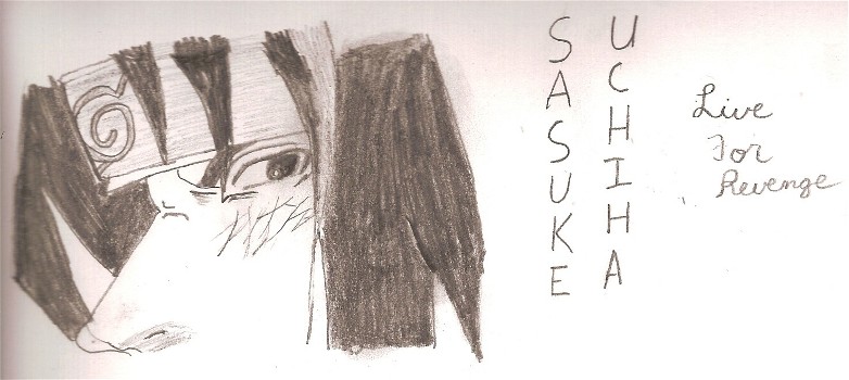 Sasuke- "Live for Revenge" (Sketch) by nextguardian