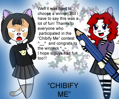 "Chibify Me" --- Contest RESULTS by OrangeArt