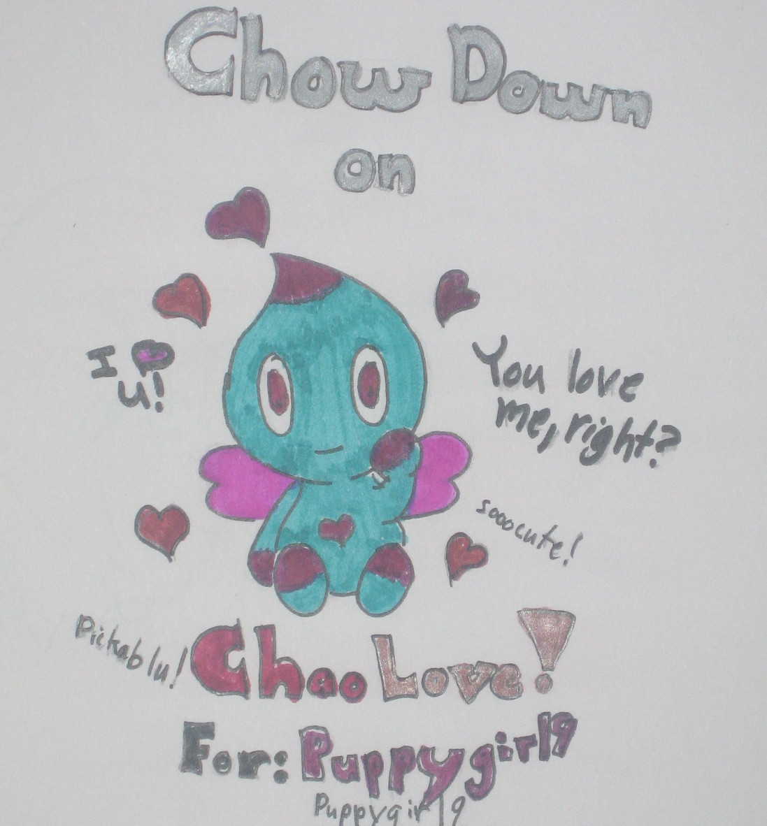 For Puppygirl9-Chow down on Chao love! by PickaBlu