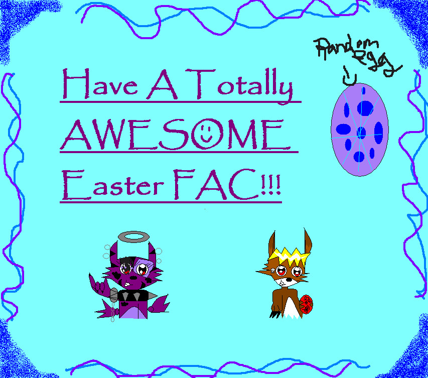 HAPPY EASTER FAC!!! ^^ by PunkWolfGirl