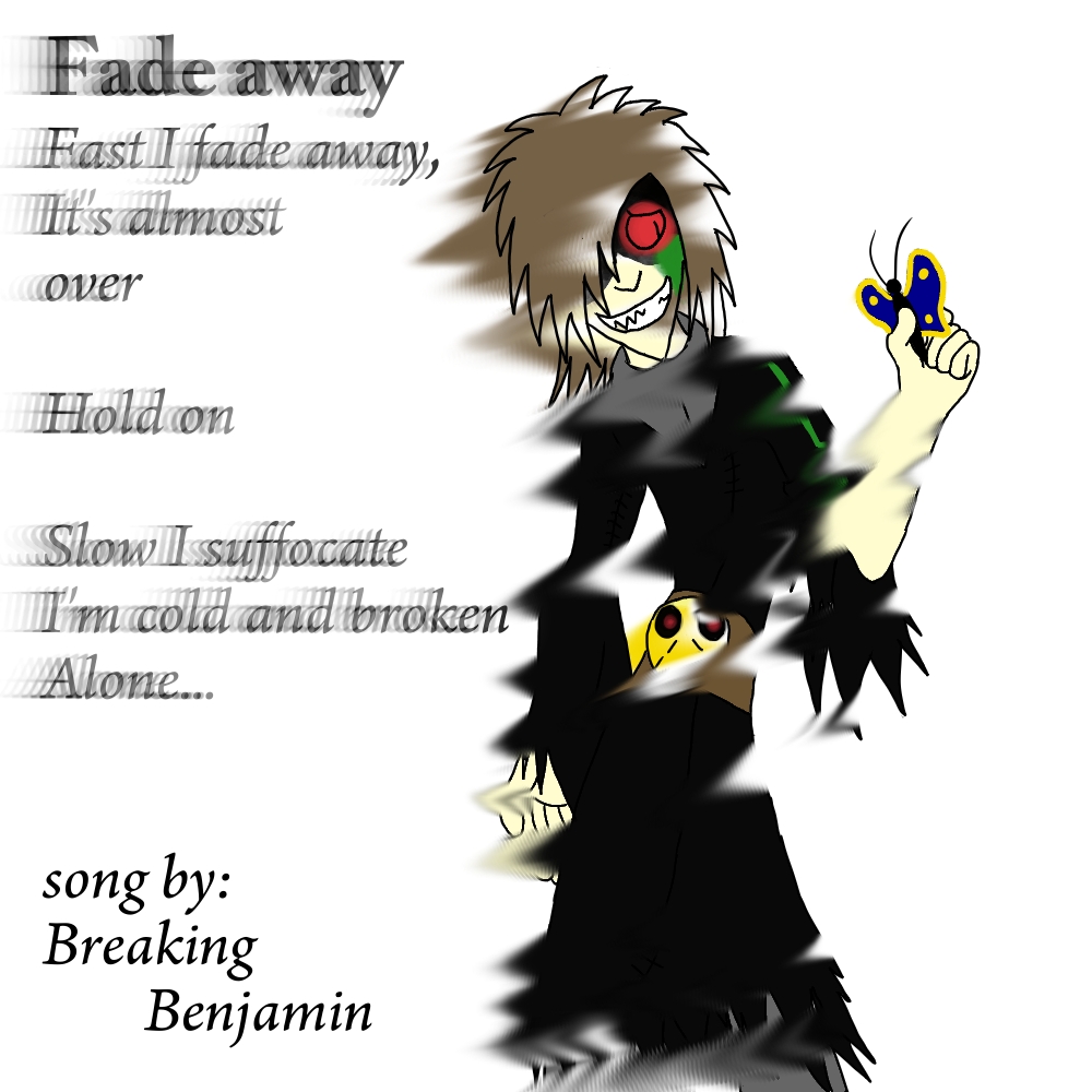 FADE AWAY- Breaking Benjamin by pichu610