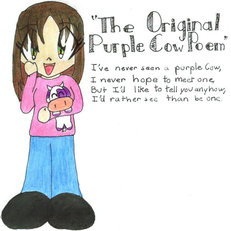 The Original Purple Cow Poem by psycho_girl
