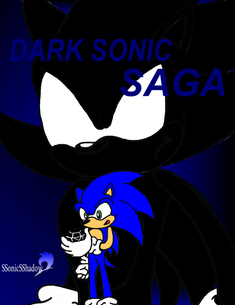 Dark Sonic SAGA by SSonicSShadow