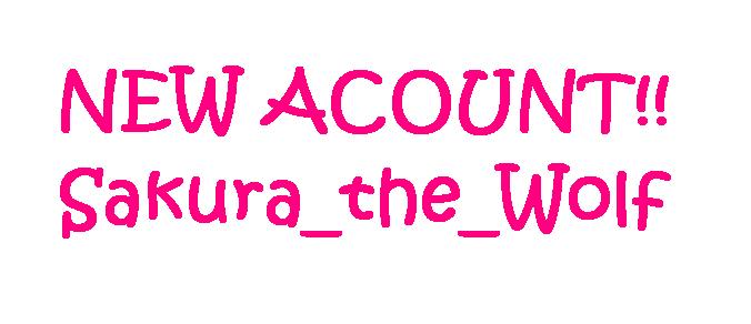 New Acount! by Sakura_of_Spring