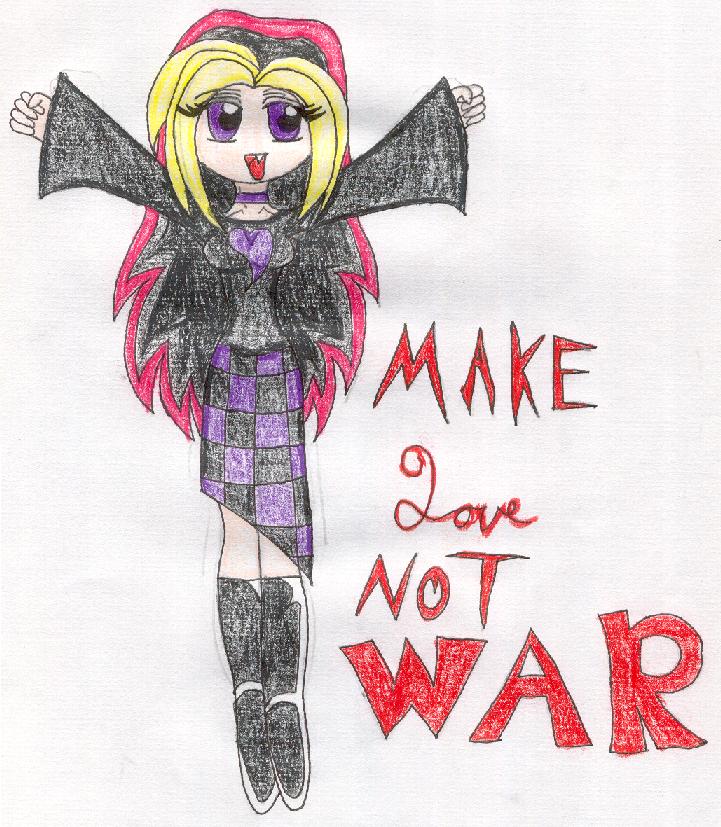 !Make Love Not War! by SethsRazorbladeBitch