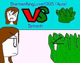 VS spinach(lettuce,maybe) by ShamanKinglover1995