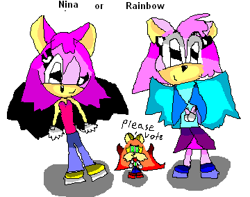 Nina or Rainbow (Vote please) by Siberthelioness