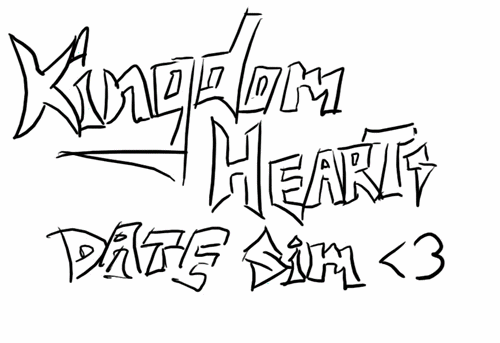 The Kingdom Hearts Date Sim by Snake_Eyes