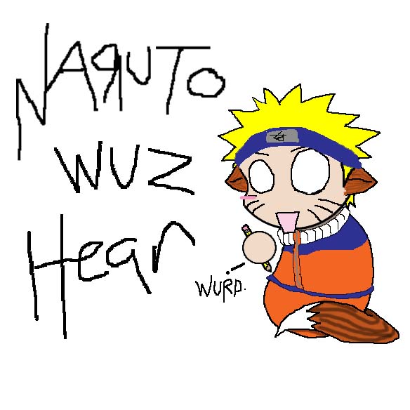 Naruto wuz hear &gt;:D by SoloAzume