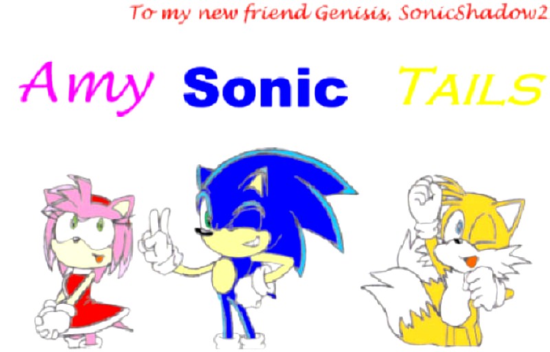 Sonic,Amy,and Tails-Request from Genesis by SonicShadow2