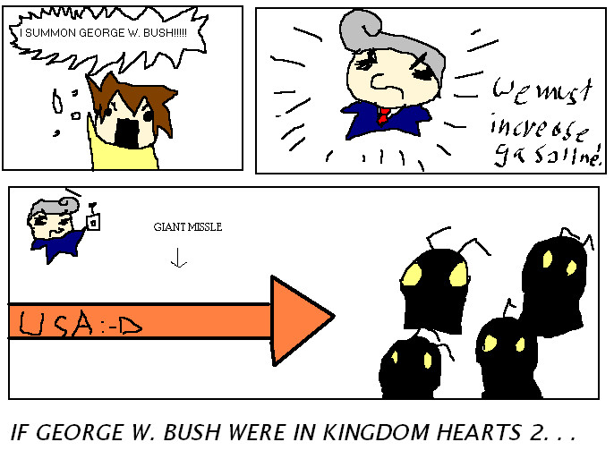If George Bush were in Kingdom Hearts... by Soulx2Nightmare
