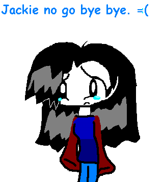 Jackie no go bye bye. by Sunshine_Fox