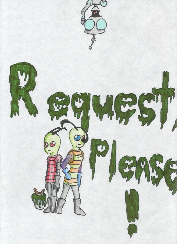 ATTENTION: Requests Wanted by Tallest_Luver