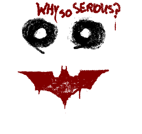 Why so serious? by Tdon56