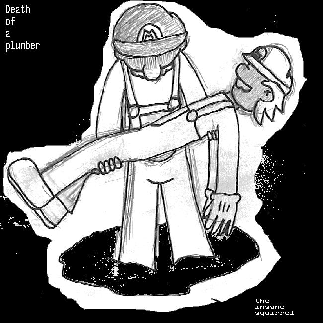 Death of a plumber by The_Insane_Squirrel