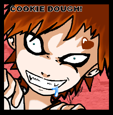 Cookie Dough! by TomokoChan