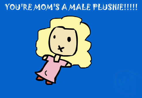 your mom's a male plushie by Vmwpoc