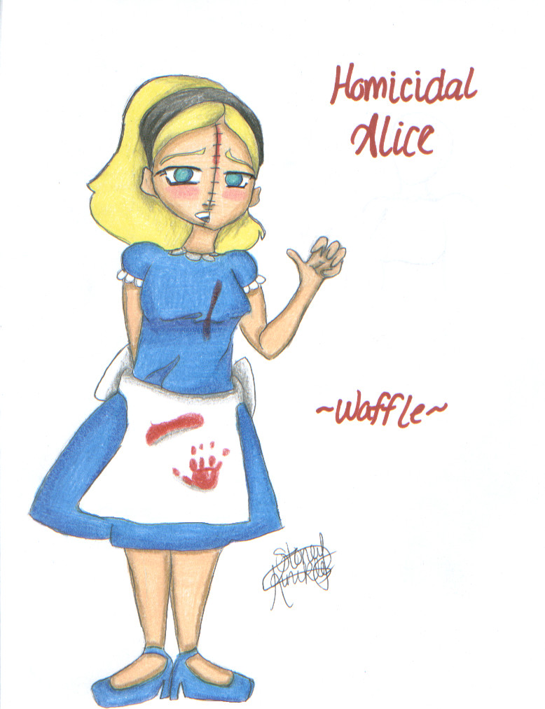 Homicidal Alice by Waffle