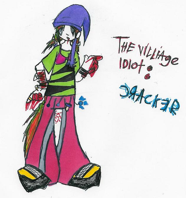 The villiage idiot by Whore