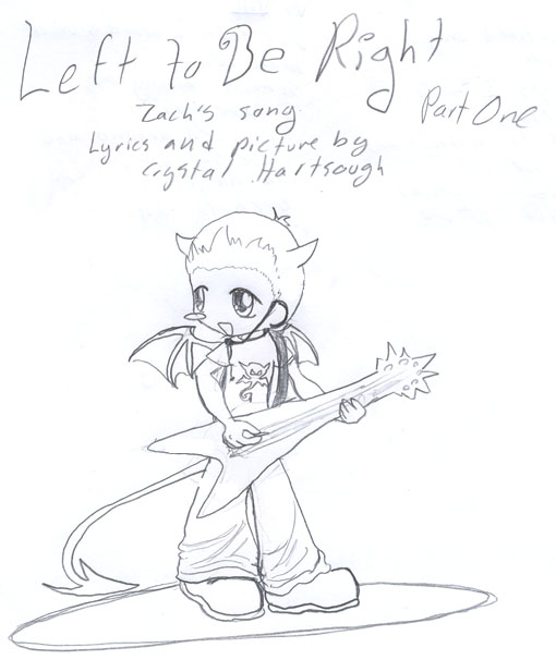 Left to Be Right: Song drawing 1st side by WishGranter