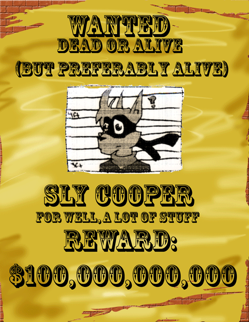 Sly Wanted Poster by Wolfeh