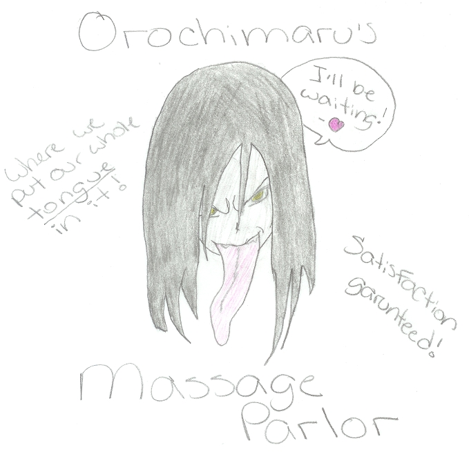Orochimaru's Massage Parlor! by wingedhemi