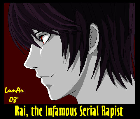 Rai, the Infamous Serial Rapist by xNayamashiixDarklingx