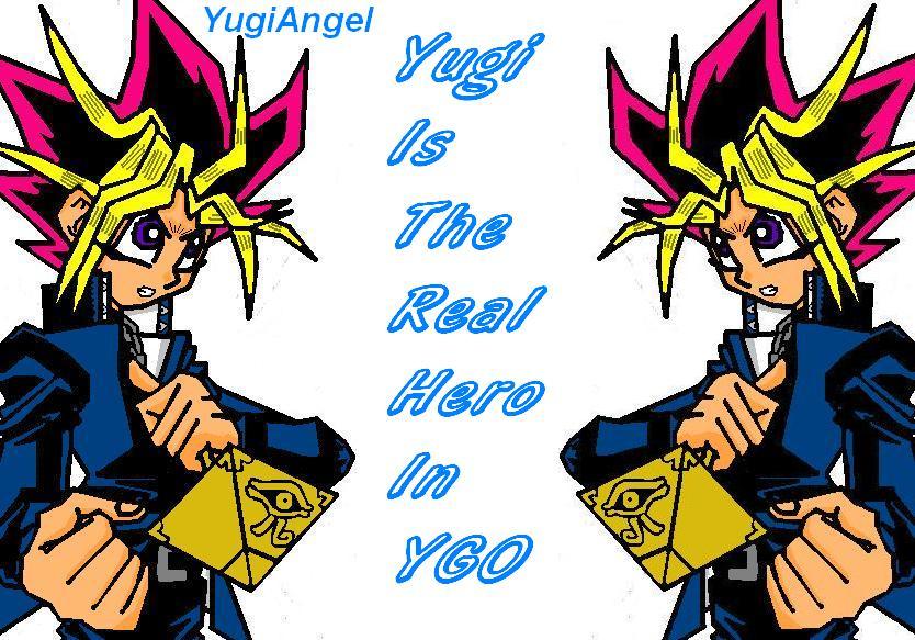 Yugi is the real hero in YGO!! by YugiAngel24