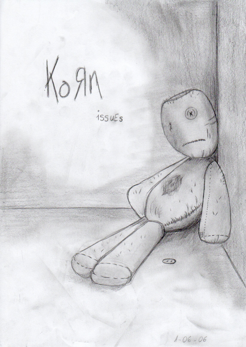 Korn issues by yavanna