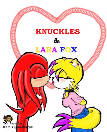 Knuckles X Lara Fox Finally!!!! by yujinakasgirl