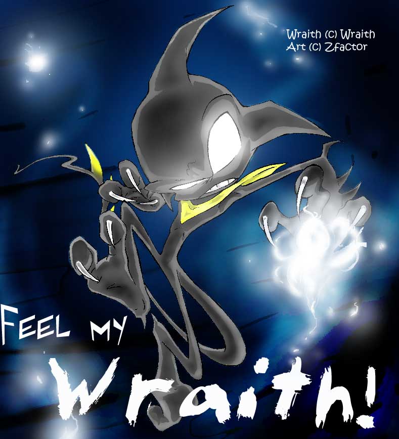 Feel my WRAITH! by Zfactor